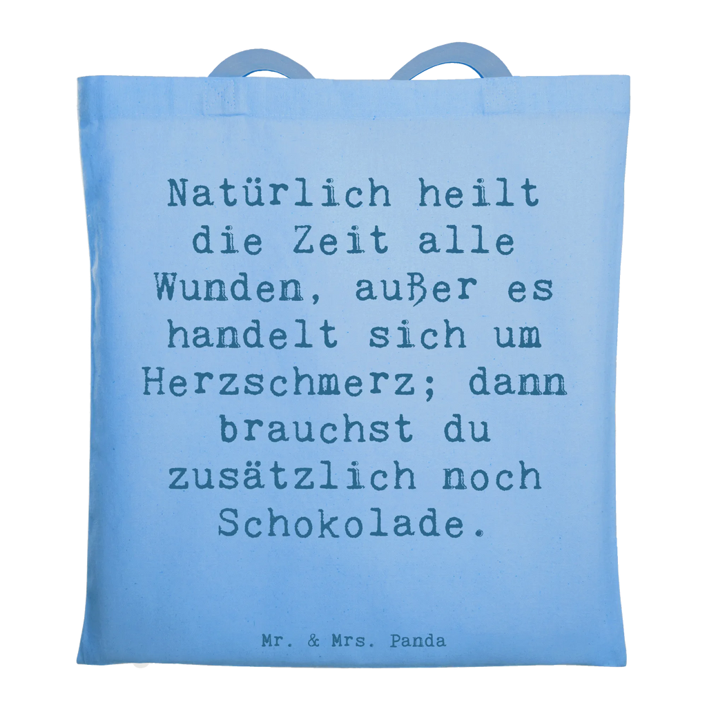 Tote bag Saying Natürlich heilt die Zeit alle Wunden, außer es handelt sich um Herzschmerz; dann brauchst du zusätzlich noch Schokolade. Laptoptasche, Badetasche, Einkaufstüte, Beuteltasche, Shopper, Beutel, Strandtasche, Tasche, Umhängetasche, Jutebeutel, Stoffbeutel, Tragetasche, Einkaufstasche, Jutetasche, Stofftasche, Schultertasche