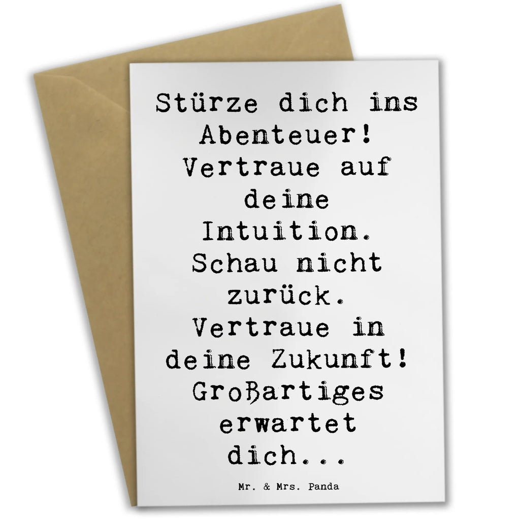 Greetings card Saying Stürze dich ins Abenteuer! Vertraue auf deine Intuition. Schau nicht zurück. Vertraue in deine Zukunft! Großartiges erwartet dich... Geburtstagskarte, Klappkarte, Hochzeitskarte, Glückwunschkarte, Grußkarte, Einladungskarte, Ansichtskarten, Karte