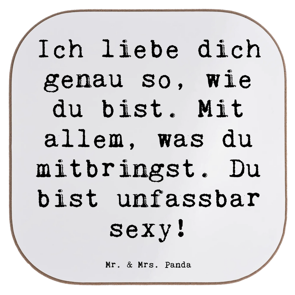 Square coaster Saying Ich liebe dich genau so, wie du bist. Mit allem, was du mitbringst. Du bist unfassbar sexy! Untersetzer für Gläser, Korkuntersetzer, Getränkeuntersetzer, Untersetzer, Bierdeckel, Holzuntersetzer, Untersetzer aus Holz, Tassen Untersetzer, Untersetzer Design, Glasuntersetzer, Untersetzer Holz, Untersetzer Gläser