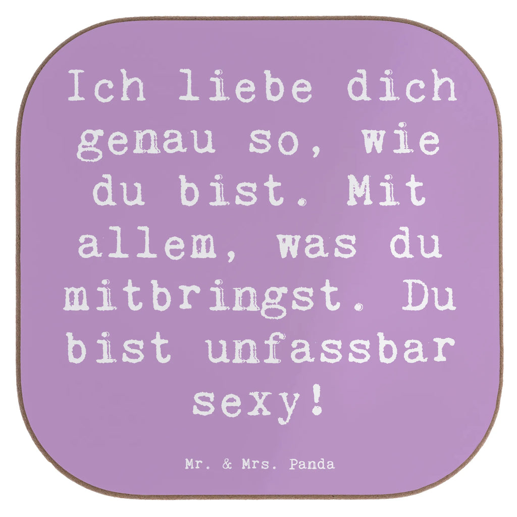 Square coaster Saying Ich liebe dich genau so, wie du bist. Mit allem, was du mitbringst. Du bist unfassbar sexy! Untersetzer für Gläser, Korkuntersetzer, Getränkeuntersetzer, Untersetzer, Bierdeckel, Holzuntersetzer, Untersetzer aus Holz, Tassen Untersetzer, Untersetzer Design, Glasuntersetzer, Untersetzer Holz, Untersetzer Gläser