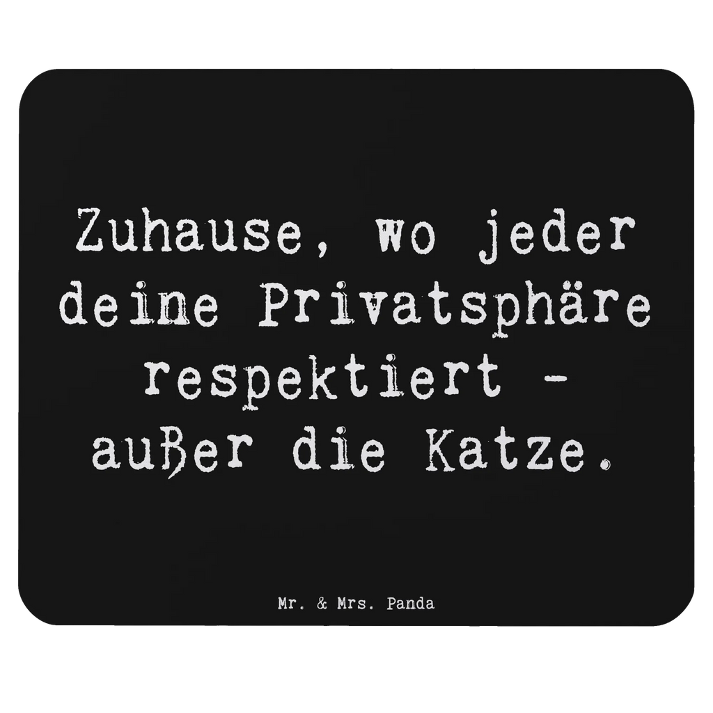 Mouse mat Saying Zuhause, wo jeder deine Privatsphäre respektiert - außer die Katze. Büroausstattung, Mauspad, Einzigartiges Mauspad, Arbeitszimmer, Mauspad Büro, Mausunterlage, Mousepad, Computer zubehör, PC Zubehör, Designer Mauspad