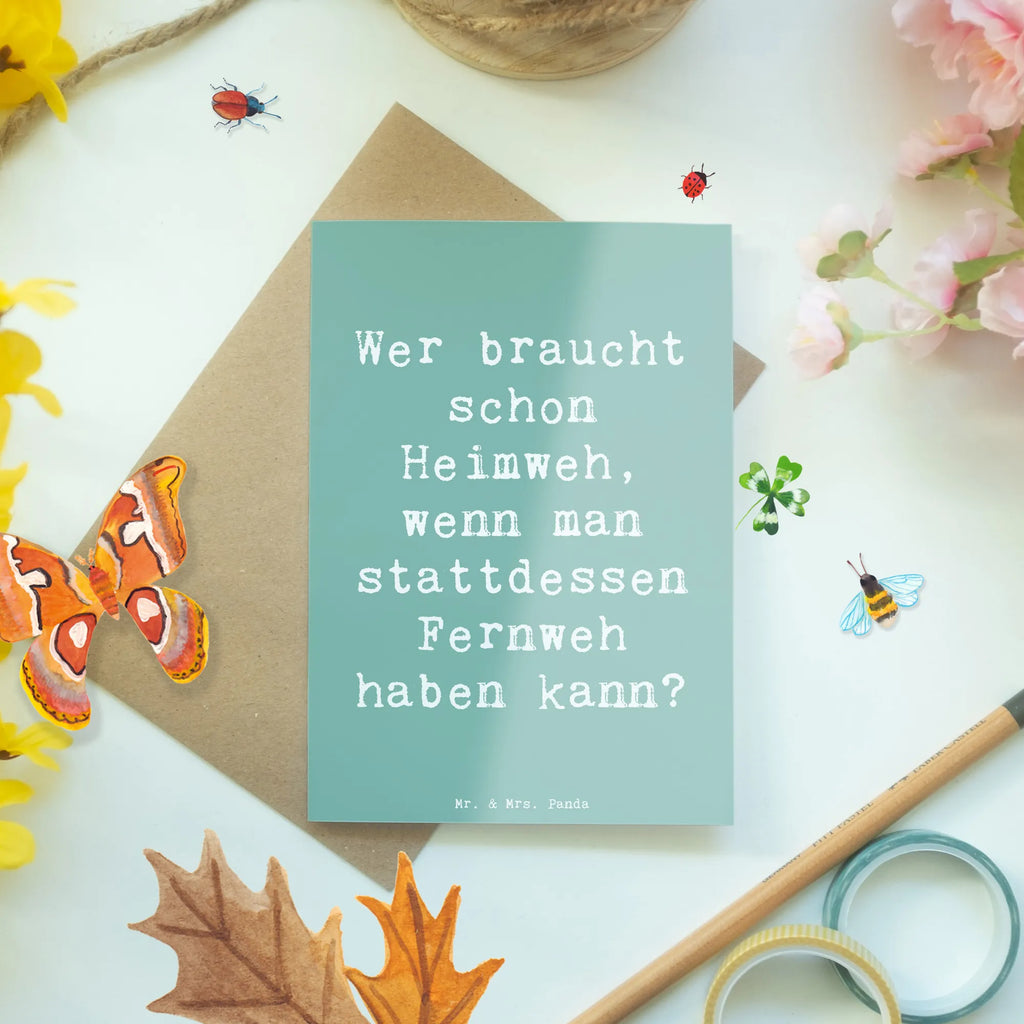 Greetings card Saying Wer braucht schon Heimweh, wenn man stattdessen Fernweh haben kann? Einladungskarte, Glückwunschkarte, Grußkarte, Karte, Ansichtskarten, Hochzeitskarte, Klappkarte, Geburtstagskarte