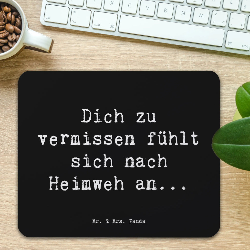 Mauspad Spruch Heimweh Sehnsucht Computer zubehör, Mausunterlage, Büroausstattung, Mauspad Büro, Einzigartiges Mauspad, Mousepad, PC Zubehör, Designer Mauspad, Arbeitszimmer, Mauspad