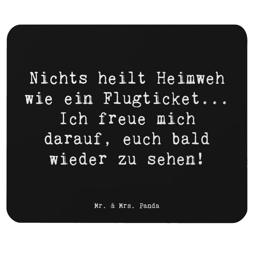 Mauspad Spruch Heimweh Ticket Mauspad, Einzigartiges Mauspad, Mausunterlage, Arbeitszimmer, Mauspad Büro, Büroausstattung, Designer Mauspad, Mousepad, PC Zubehör, Computer zubehör
