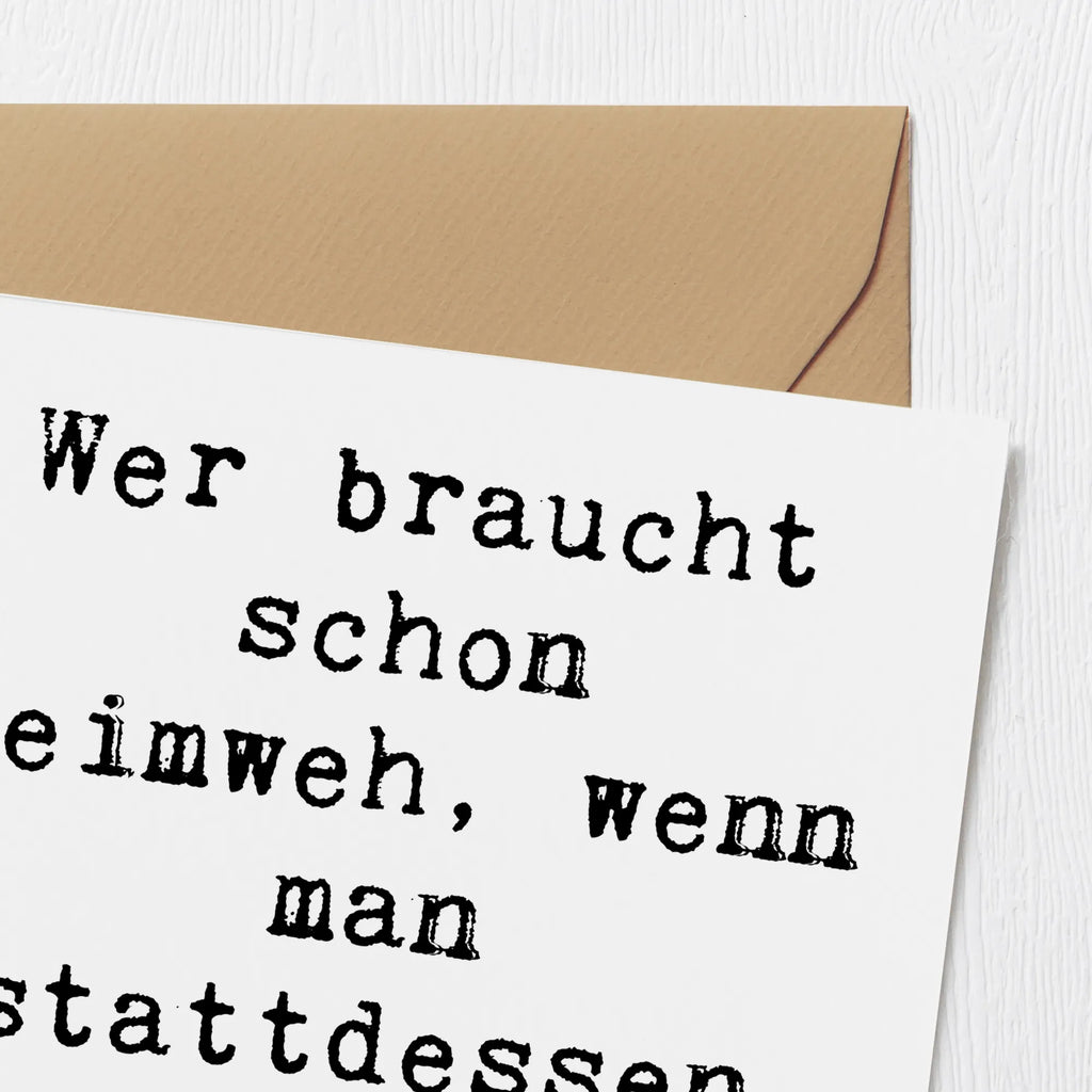 Deluxe Karte Spruch Heimweh oder Fernweh Karte, Hochzeitskarte, Geburtstagskarte, Klappkarte, Einladungskarte, Grußkarte, Hochwertige Grußkarte, Glückwunschkarte, Hochwertige Klappkarte