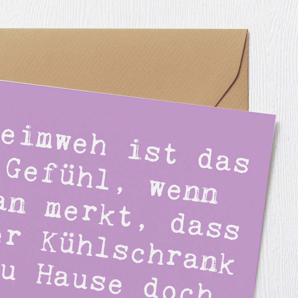 Deluxe Karte Spruch Heimweh Kühlschrank Karte, Geburtstagskarte, Klappkarte, Glückwunschkarte, Einladungskarte, Hochzeitskarte, Grußkarte, Hochwertige Grußkarte, Hochwertige Klappkarte, sprüche, zitate, spruch kollektion, inspiration, motivation, lebensweisheiten, geschenkideen, wanddeko, wohnaccessoires, sprüche sammlung, schöne sprüche, glück, liebe, freude, lächeln, alltag verschönern, nachhaltige geschenke, dekoration, kreativ, einzigartig, shopify, mr and mrs panda