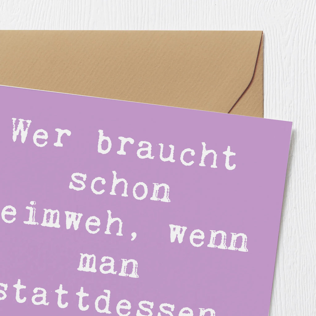 Deluxe Karte Spruch Heimweh oder Fernweh Karte, Hochzeitskarte, Geburtstagskarte, Klappkarte, Einladungskarte, Grußkarte, Hochwertige Grußkarte, Glückwunschkarte, Hochwertige Klappkarte