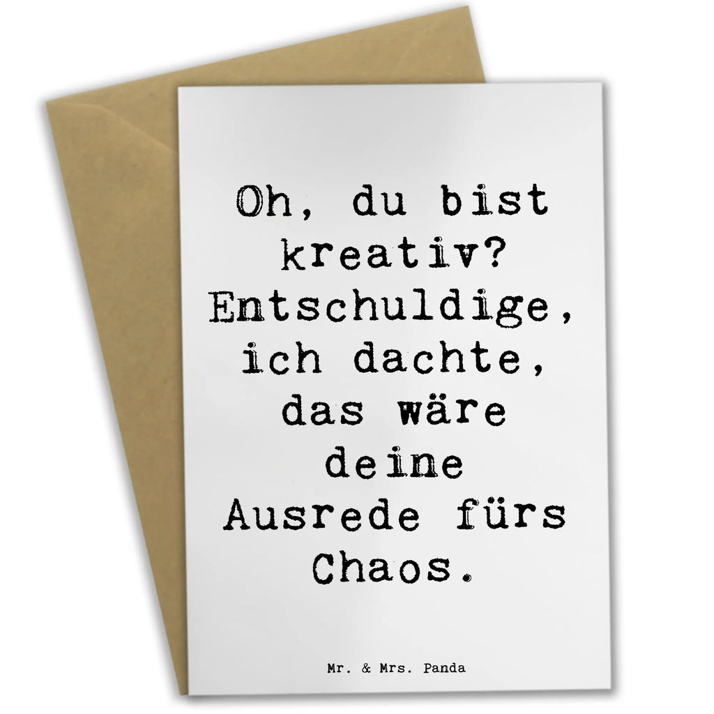 Greetings card Saying Oh, du bist kreativ? Entschuldige, ich dachte, das wäre deine Ausrede fürs Chaos. Einladungskarte, Grußkarte, Geburtstagskarte, Hochzeitskarte, Karte, Glückwunschkarte, Ansichtskarten, Klappkarte