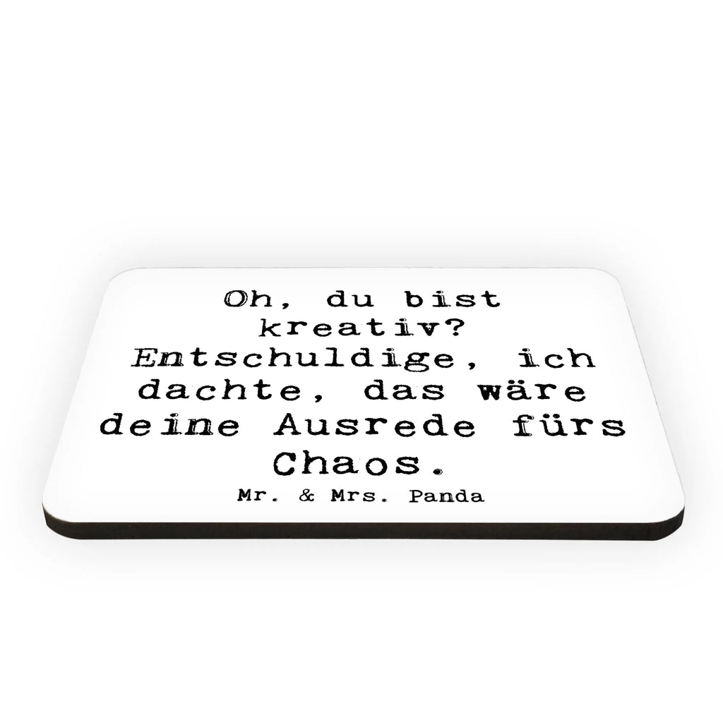 Magnet Saying Oh, du bist kreativ? Entschuldige, ich dachte, das wäre deine Ausrede fürs Chaos. Motivmagnete, Souvenir Magnet, Kühlschrankmagnet, Dekomagnet, Pinnwandmagnet, Notiz Magnet, Whiteboard Magnet, Kühlschrank Dekoration