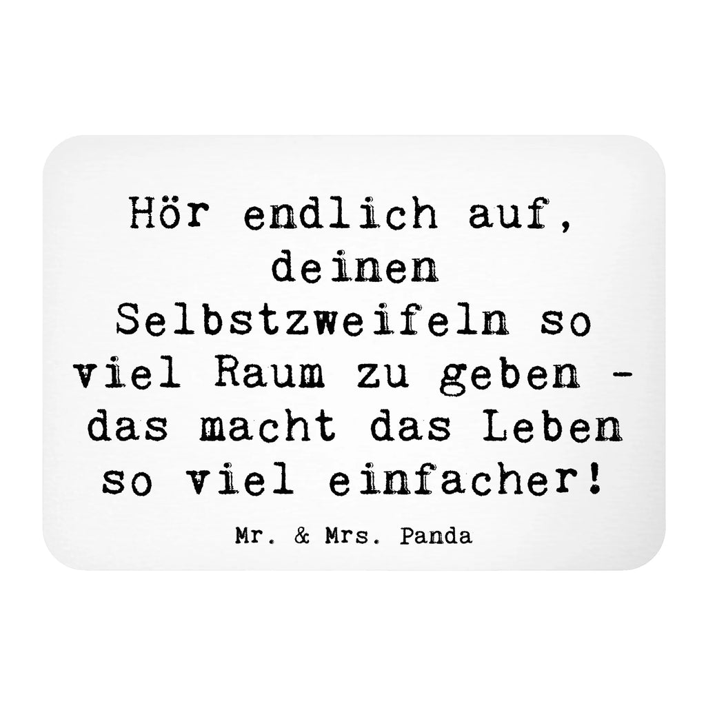 Magnet Spruch Zweifel an sich selbst Whiteboard Magnet, Pinnwandmagnet, Souvenir Magnet, Dekomagnet, Kühlschrankmagnet, Notiz Magnet, Motivmagnete, Kühlschrank Dekoration