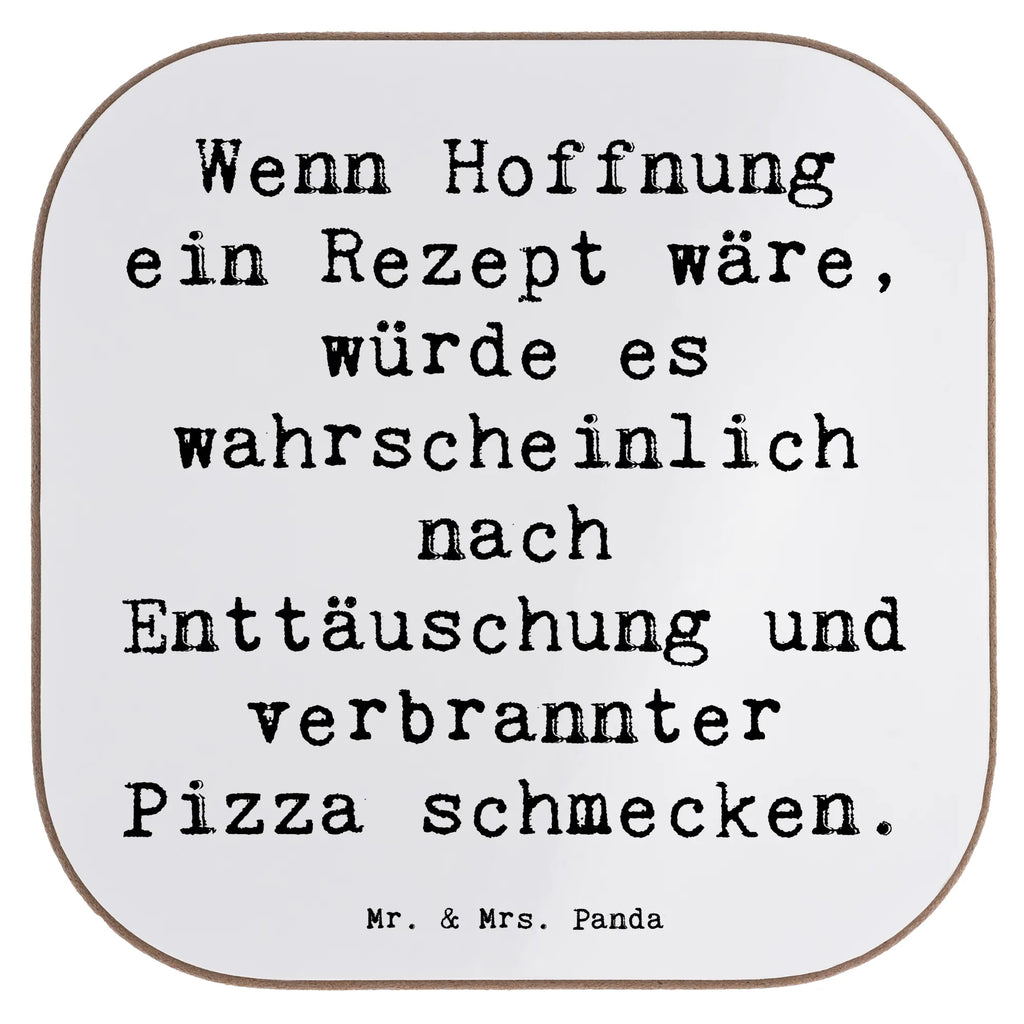 Square coaster Saying Wenn Hoffnung ein Rezept wäre, würde es wahrscheinlich nach Enttäuschung und verbrannter Pizza schmecken. Korkuntersetzer, Untersetzer, Untersetzer für Gläser, Glasuntersetzer, Getränkeuntersetzer, Bierdeckel, Untersetzer Holz, Untersetzer Design, Untersetzer aus Holz, Untersetzer Gläser, Holzuntersetzer, Tassen Untersetzer