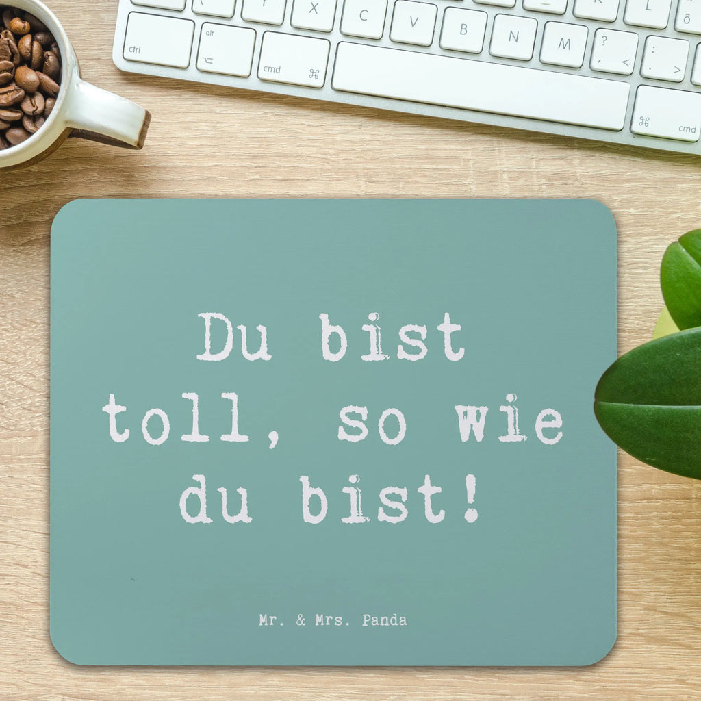 Mouse mat Saying Du bist toll, so wie du bist! PC Zubehör, Designer Mauspad, Einzigartiges Mauspad, Mousepad, Mausunterlage, Computer zubehör, Arbeitszimmer, Mauspad, Büroausstattung, Mauspad Büro