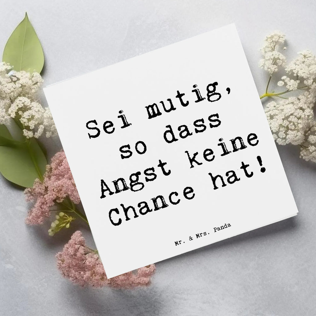 Deluxe Karte Spruch Angst überwinden Glückwunschkarte, Einladungskarte, Hochzeitskarte, Geburtstagskarte, Hochwertige Klappkarte, Karte, Grußkarte, Klappkarte, Hochwertige Grußkarte