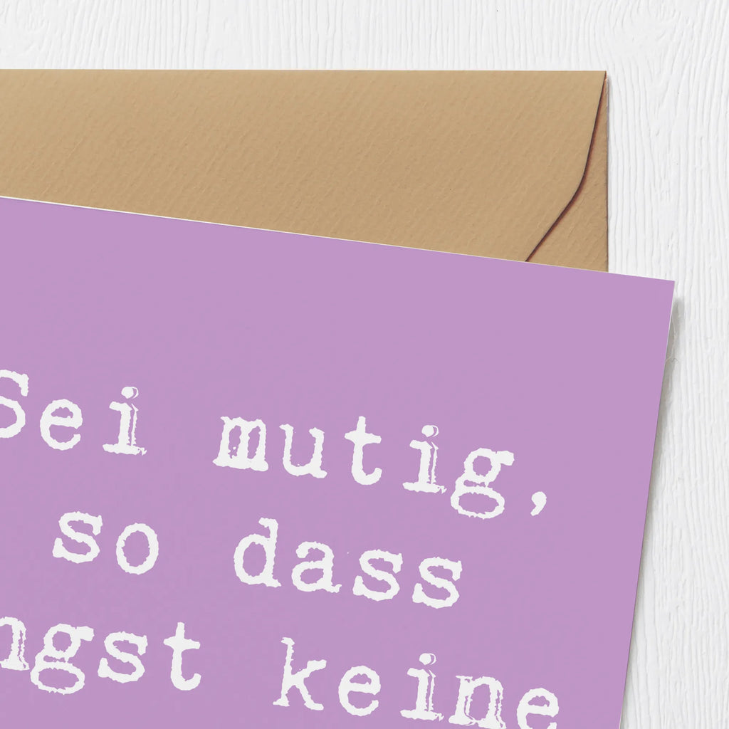 Deluxe Karte Spruch Angst überwinden Glückwunschkarte, Einladungskarte, Hochzeitskarte, Geburtstagskarte, Hochwertige Klappkarte, Karte, Grußkarte, Klappkarte, Hochwertige Grußkarte