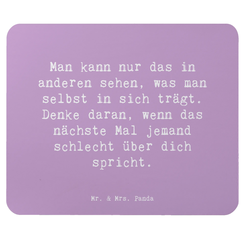 Mouse mat Saying Man kann nur das in anderen sehen, was man selbst in sich trägt. Denke daran, wenn das nächste Mal jemand schlecht über dich spricht. Büroausstattung, Designer Mauspad, Mauspad Büro, Mauspad, PC Zubehör, Einzigartiges Mauspad, Computer zubehör, Mousepad, Arbeitszimmer, Mausunterlage