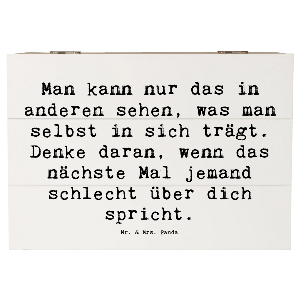 Wooden chest Saying Man kann nur das in anderen sehen, was man selbst in sich trägt. Denke daran, wenn das nächste Mal jemand schlecht über dich spricht. Schatulle, XXL, Erinnerungsbox, Truhe, Schatzkiste, Geschenkbox, Kiste, Aufbewahrungsbox, Holzkiste, Dekokiste, Erinnerungskiste, Geschenkdose