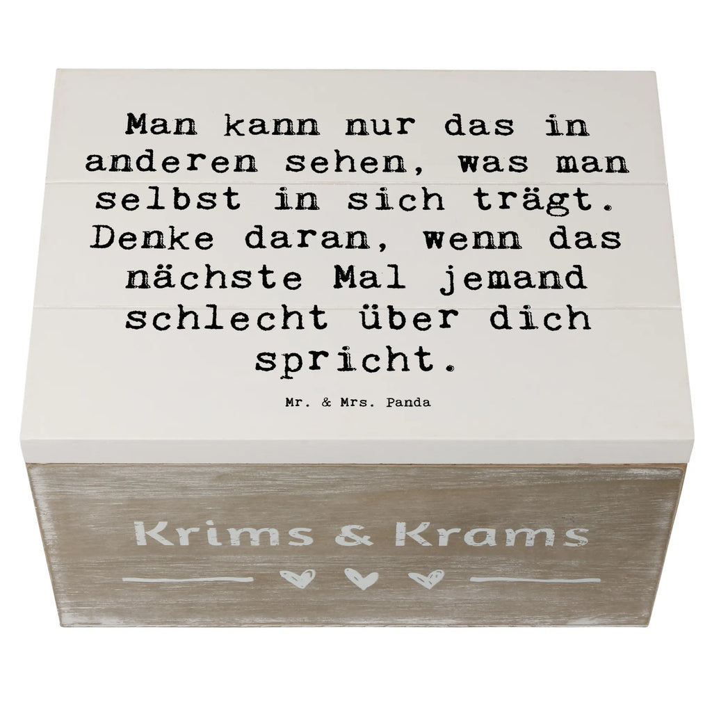 Wooden chest Saying Man kann nur das in anderen sehen, was man selbst in sich trägt. Denke daran, wenn das nächste Mal jemand schlecht über dich spricht. Schatulle, XXL, Erinnerungsbox, Truhe, Schatzkiste, Geschenkbox, Kiste, Aufbewahrungsbox, Holzkiste, Dekokiste, Erinnerungskiste, Geschenkdose