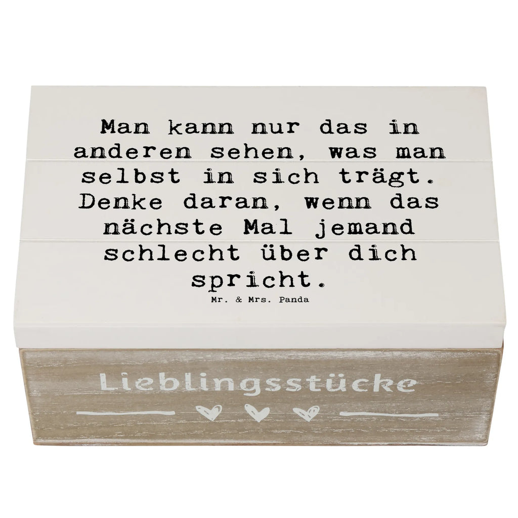 Wooden chest Saying Man kann nur das in anderen sehen, was man selbst in sich trägt. Denke daran, wenn das nächste Mal jemand schlecht über dich spricht. Schatulle, XXL, Erinnerungsbox, Truhe, Schatzkiste, Geschenkbox, Kiste, Aufbewahrungsbox, Holzkiste, Dekokiste, Erinnerungskiste, Geschenkdose
