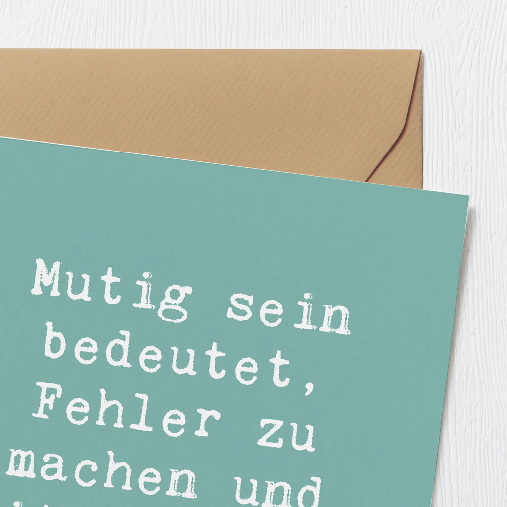 Deluxe Card Saying Mutig sein bedeutet, Fehler zu machen und weiterzugehen! Klappkarte, anlasskarte, doppelkarte, Glückwunschkarte, Grußkarte, faltkarte, shopify, schöne sprüche, liebe, freude, lebensweisheiten, alltag verschönern, spruch kollektion, geschenkideen, Einzigartig, mr and mrs panda, sprüche, Kreativ, Dekoration, nachhaltige geschenke, zitate, glück, sprüche sammlung, motivation, wanddeko, inspiration, wohnaccessoires, Lächeln