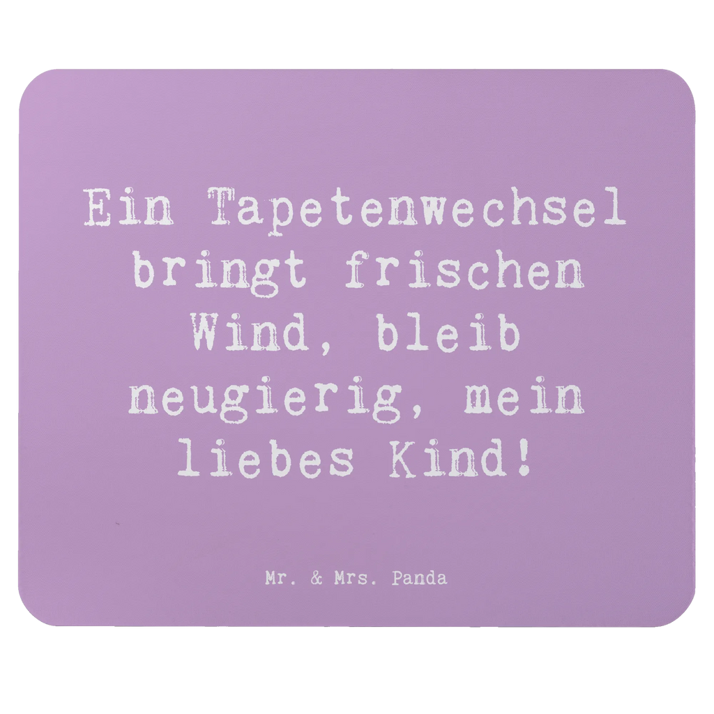 Mouse mat Saying Ein Tapetenwechsel bringt frischen Wind, bleib neugierig, mein liebes Kind! Arbeitszimmer, Mausunterlage, Computer zubehör, Büroausstattung, Mousepad, Mauspad, Einzigartiges Mauspad, Designer Mauspad, Mauspad Büro, PC Zubehör