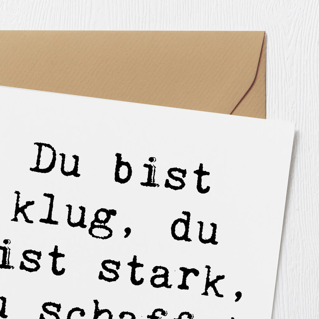 Deluxe Card Saying Du bist klug, du bist stark, du schaffst das! Karte, Hochwertige Grußkarte, Einladungskarte, Geburtstagskarte, Hochwertige Klappkarte, Klappkarte, Grußkarte, Hochzeitskarte, Glückwunschkarte, sprüche, zitate, spruch kollektion, inspiration, motivation, lebensweisheiten, geschenkideen, wanddeko, wohnaccessoires, sprüche sammlung, schöne sprüche, glück, liebe, freude, lächeln, alltag verschönern, nachhaltige geschenke, dekoration, kreativ, einzigartig, shopify, mr and mrs panda