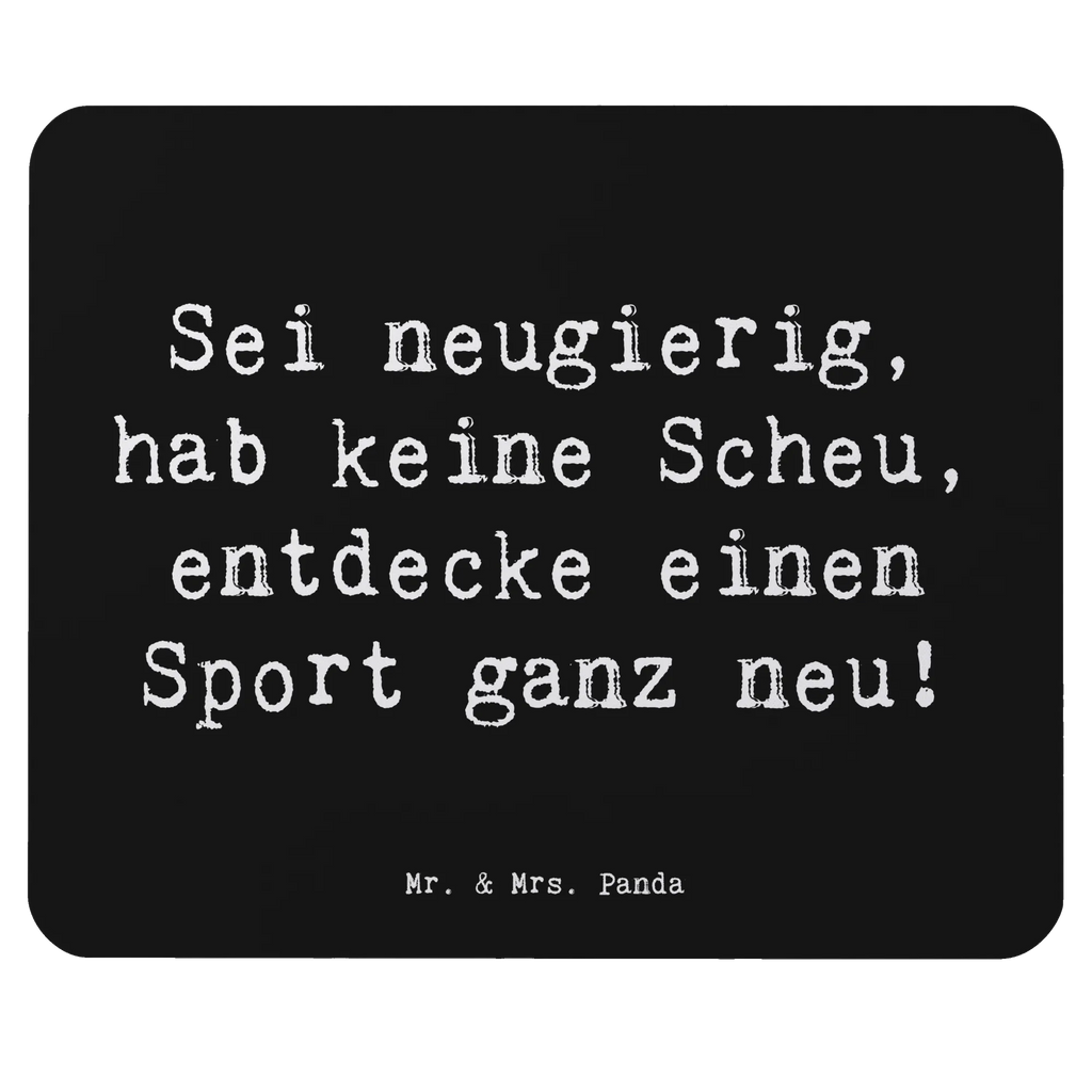 Mouse mat Saying Sei neugierig, hab keine Scheu, entdecke einen Sport ganz neu! Mousepad, Designer Mauspad, Mausunterlage, Büroausstattung, Mauspad, Einzigartiges Mauspad, Mauspad Büro, Computer zubehör, Arbeitszimmer, PC Zubehör