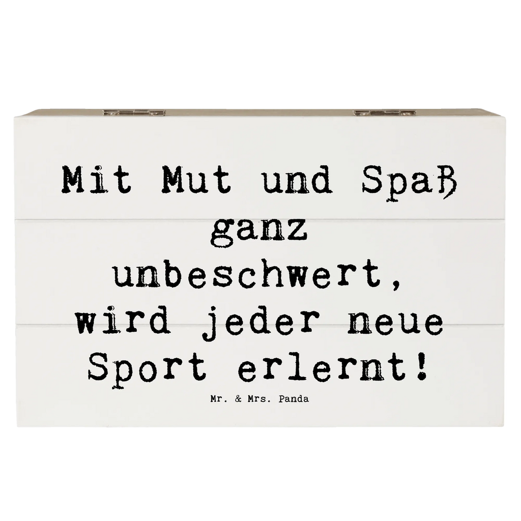Wooden chest Saying Mit Mut und Spaß ganz unbeschwert, wird jeder neue Sport erlernt! Aufbewahrungsbox, Truhe, Geschenkbox, Holzkiste, Erinnerungsbox, XXL, Dekokiste, Erinnerungskiste, Kiste, Schatzkiste, Schatulle, Geschenkdose