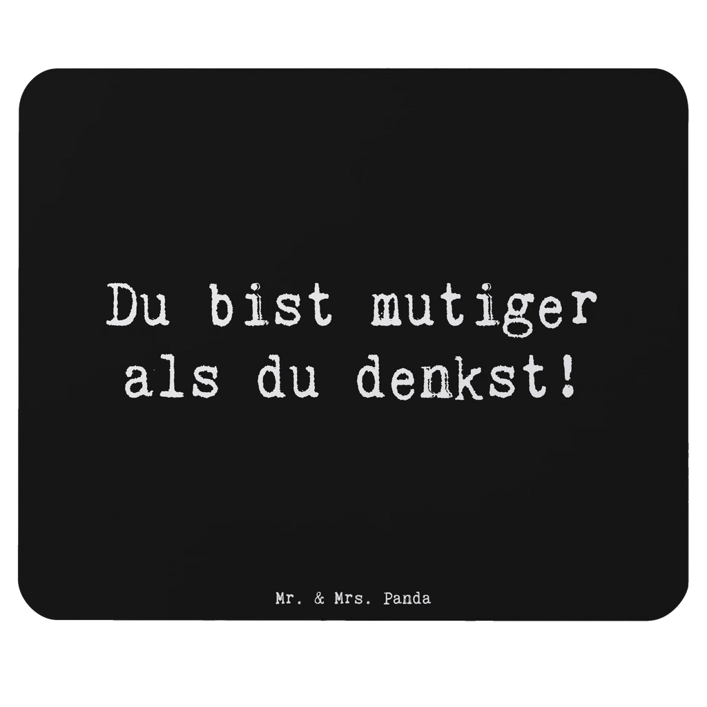 Mouse mat Saying Du bist mutiger als du denkst! Mousepad, PC Zubehör, Mauspad Büro, Büroausstattung, Mausunterlage, Computer zubehör, Einzigartiges Mauspad, Mauspad, Designer Mauspad, Arbeitszimmer