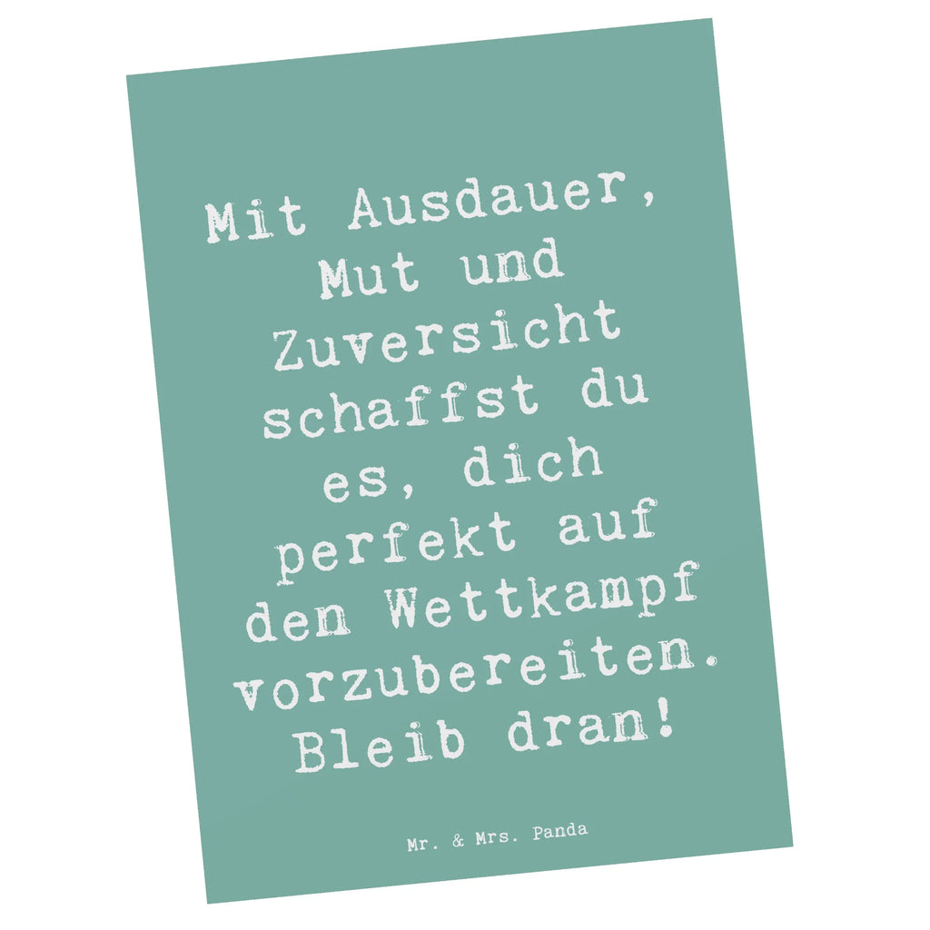 Postcard Saying Mit Ausdauer, Mut und Zuversicht schaffst du es, dich perfekt auf den Wettkampf vorzubereiten. Bleib dran! Ansichtskarten, Postkarte, Grußkarte, Geburtstagskarte, Dankeskarte, Einladungskarte, Karte, Einladungskarten Geburtstag, Ansichtskarte, Einladung Geburtstag, Geschenkkarte, Einladung