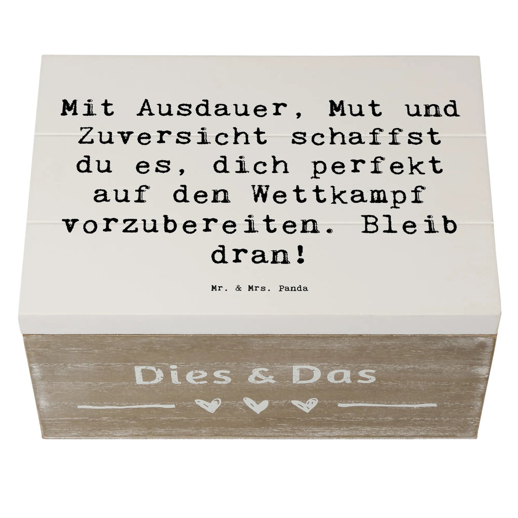 Wooden chest Saying Mit Ausdauer, Mut und Zuversicht schaffst du es, dich perfekt auf den Wettkampf vorzubereiten. Bleib dran! Dekokiste, Schatzkiste, Erinnerungskiste, Geschenkbox, Geschenkdose, Holzkiste, Aufbewahrungsbox, XXL, Schatulle, Truhe, Erinnerungsbox, Kiste