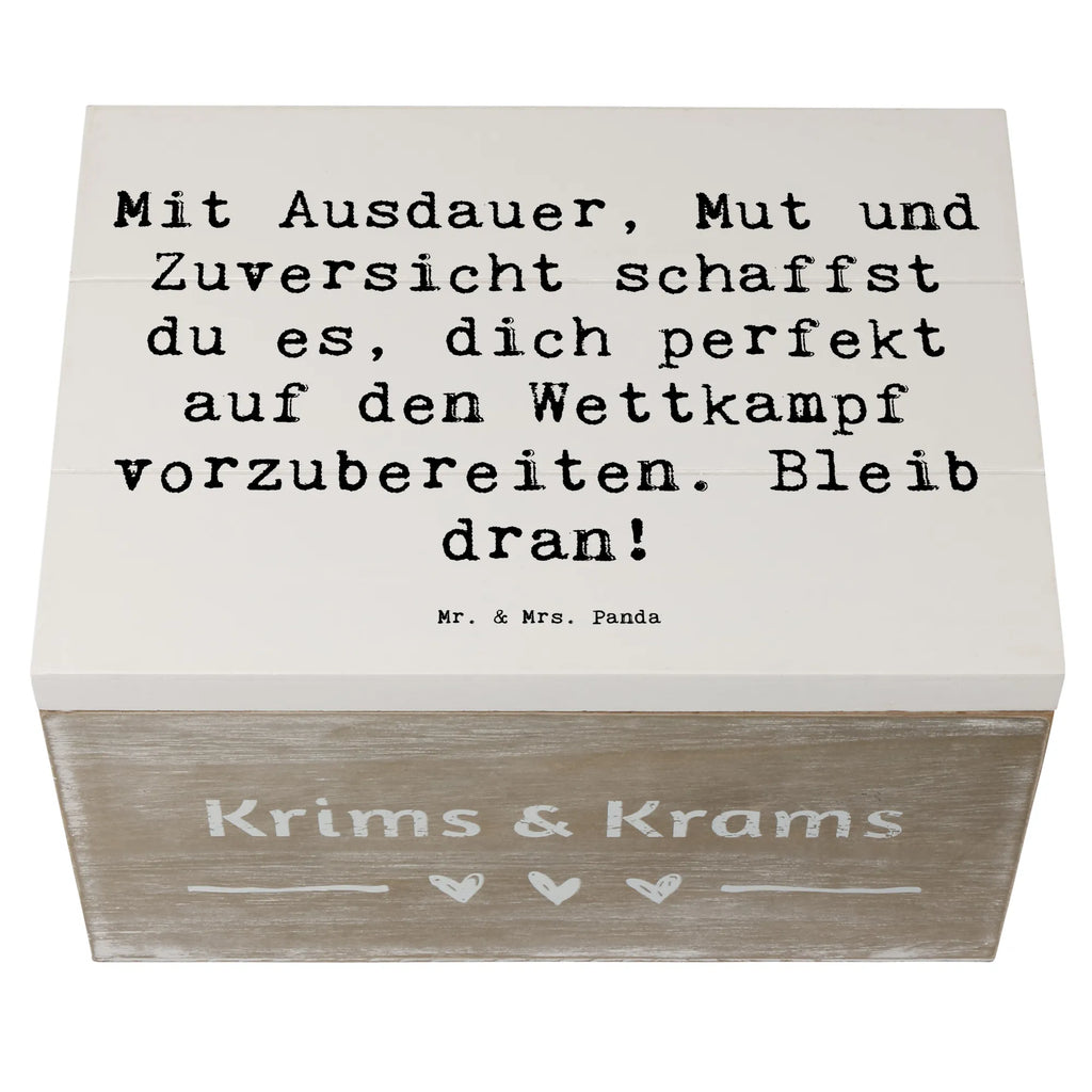 Wooden chest Saying Mit Ausdauer, Mut und Zuversicht schaffst du es, dich perfekt auf den Wettkampf vorzubereiten. Bleib dran! Dekokiste, Schatzkiste, Erinnerungskiste, Geschenkbox, Geschenkdose, Holzkiste, Aufbewahrungsbox, XXL, Schatulle, Truhe, Erinnerungsbox, Kiste
