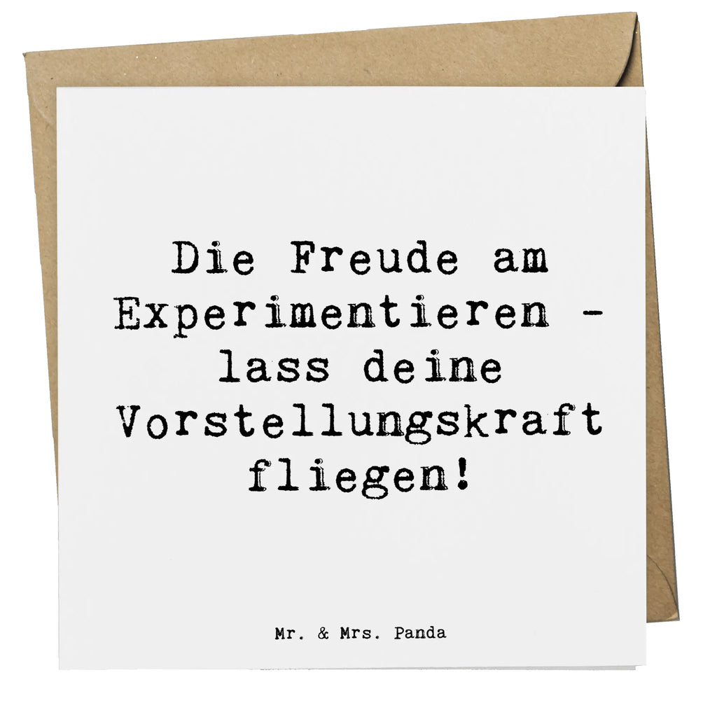 Deluxe Card Saying Die Freude am Experimentieren - lass deine Vorstellungskraft fliegen! Karte, Hochwertige Klappkarte, Geburtstagskarte, Einladungskarte, Grußkarte, Glückwunschkarte, Hochzeitskarte, Hochwertige Grußkarte, Klappkarte
