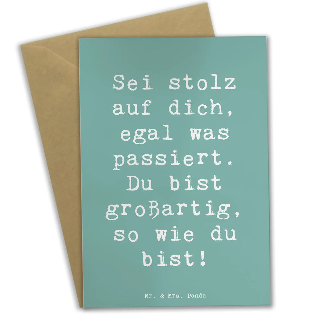 Greetings card Saying Sei stolz auf dich, egal was passiert. Du bist großartig, so wie du bist! babykarte, Grußkarten, abiturkarte, glückwunschkarten, Grußkarte, spruchkarte, valentinstagskarte, dankeskarten, weihnachtskarten, firmungskarte, osterkarten, Motivkarte, neujahrskarte, jubiläumskarte, Beileidskarte, vatertagskarte, genesungskarte, Glückwunschkarte, einladungskarten, osterkarte, Klappkarte, hochzeitskarten, kommunionskarte, shopify, schöne sprüche, liebe, freude, lebensweisheiten, alltag verschönern, spruch kollektion, geschenkideen, Einzigartig, mr and mrs panda, sprüche, Kreativ, Dekoration, nachhaltige geschenke, zitate, glück, sprüche sammlung, motivation, wanddeko, inspiration, wohnaccessoires, Lächeln