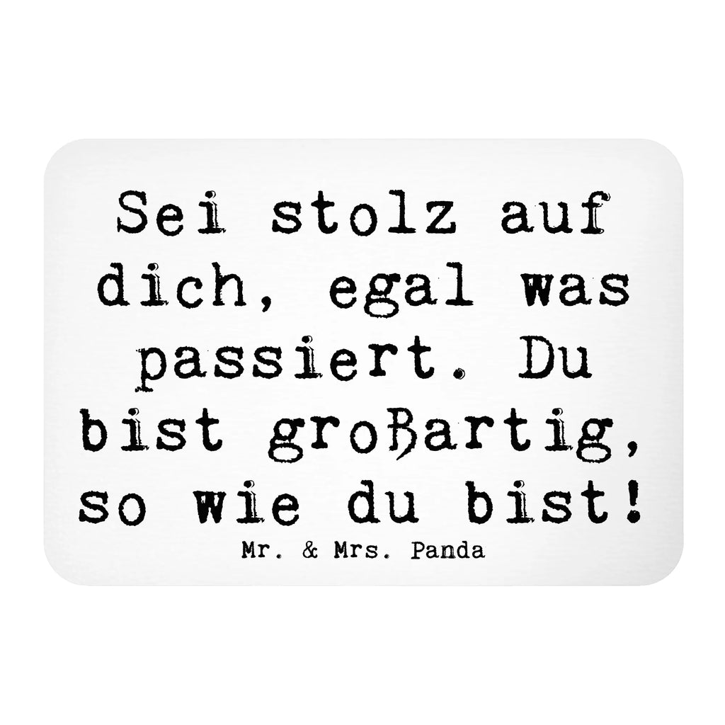 Magnet Saying Sei stolz auf dich, egal was passiert. Du bist großartig, so wie du bist! Motivmagnete, Kühlschrank Dekoration, Kühlschrankmagnet, Notiz Magnet, Whiteboard Magnet, Dekomagnet, Pinnwandmagnet, Souvenir Magnet