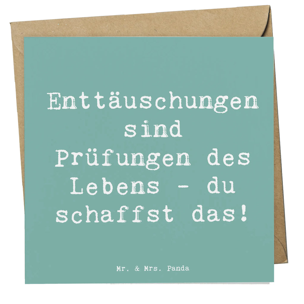 Deluxe Karte Spruch Mit Enttäuschungen umgehen Klappkarte, Glückwunschkarte, Hochzeitskarte, Grußkarte, Karte, Einladungskarte, Hochwertige Grußkarte, Hochwertige Klappkarte, Geburtstagskarte, sprüche, zitate, spruch kollektion, inspiration, motivation, lebensweisheiten, geschenkideen, wanddeko, wohnaccessoires, sprüche sammlung, schöne sprüche, glück, liebe, freude, lächeln, alltag verschönern, nachhaltige geschenke, dekoration, kreativ, einzigartig, shopify, mr and mrs panda