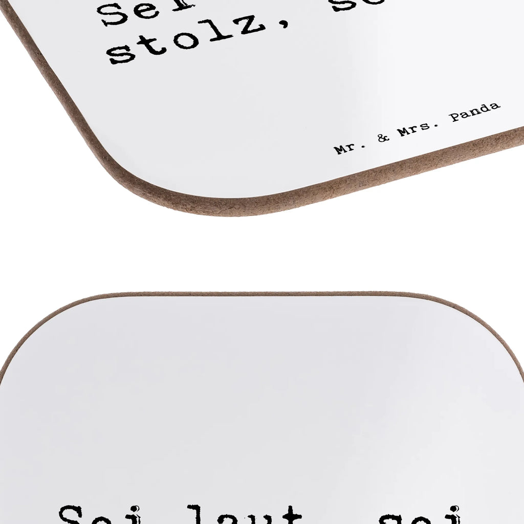 Square coaster Saying Sei laut, sei stolz, sei du! Korkuntersetzer, Glasuntersetzer, Tassen Untersetzer, Untersetzer aus Holz, Untersetzer Gläser, Bierdeckel, Getränkeuntersetzer, Untersetzer, Untersetzer Holz, Untersetzer Design, Untersetzer für Gläser, Holzuntersetzer