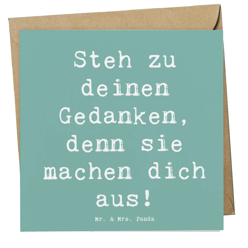 Deluxe Card Saying Steh zu deinen Gedanken, denn sie machen dich aus! Grußkarte, Karte, Hochwertige Klappkarte, Klappkarte, Geburtstagskarte, Hochwertige Grußkarte, Glückwunschkarte, Hochzeitskarte, Einladungskarte