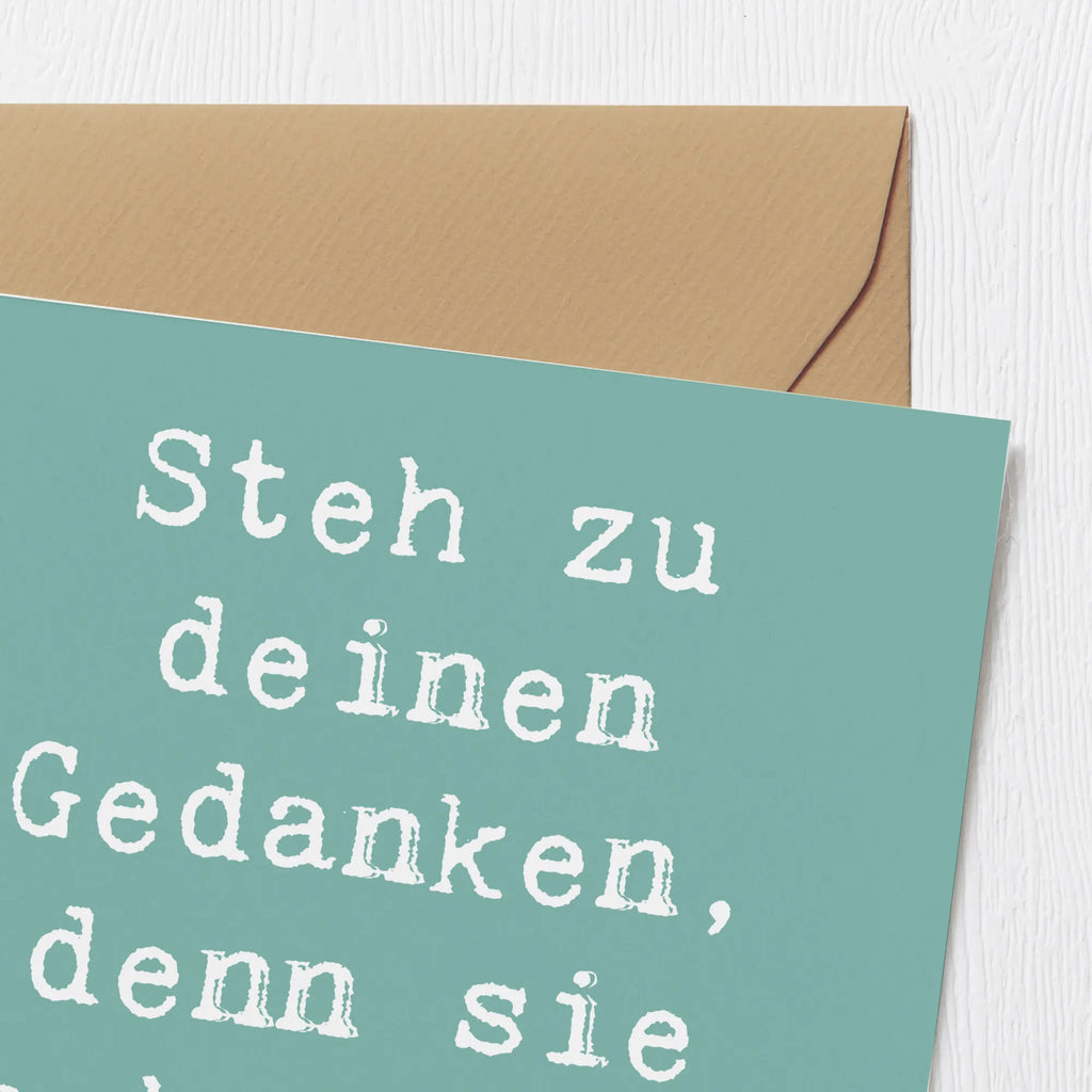 Deluxe Card Saying Steh zu deinen Gedanken, denn sie machen dich aus! Grußkarte, Karte, Hochwertige Klappkarte, Klappkarte, Geburtstagskarte, Hochwertige Grußkarte, Glückwunschkarte, Hochzeitskarte, Einladungskarte