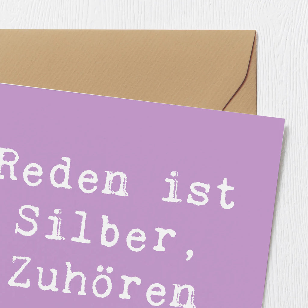 Deluxe Card Saying Reden ist Silber, Zuhören ist Gold. Karte, Grußkarte, Klappkarte, Geburtstagskarte, Einladungskarte, Hochzeitskarte, Hochwertige Grußkarte, Glückwunschkarte, Hochwertige Klappkarte