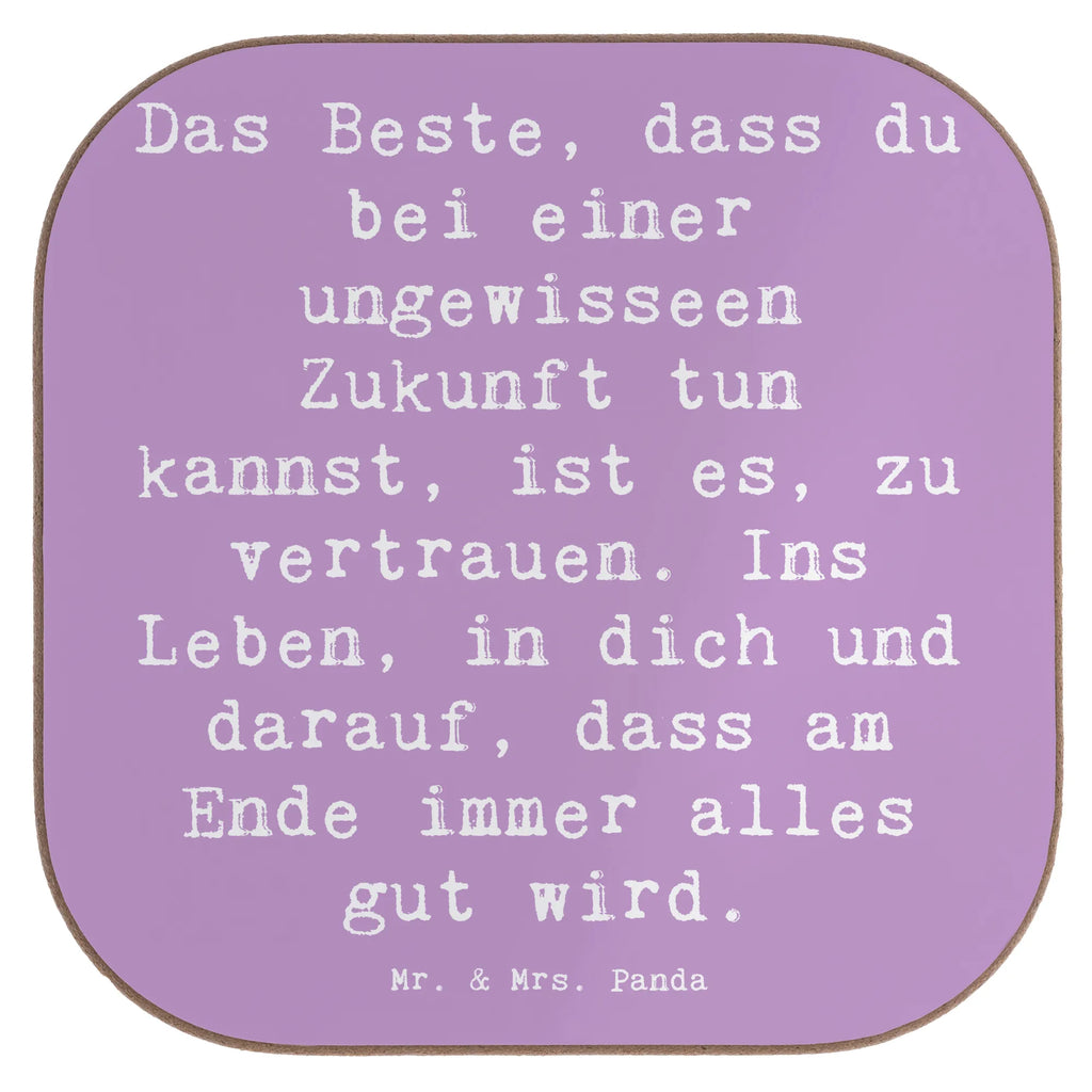 Square coaster Saying Das Beste, dass du bei einer ungewisseen Zukunft tun kannst, ist es, zu vertrauen. Ins Leben, in dich und darauf, dass am Ende immer alles gut wird. Becheruntersetzer, Flaschenuntersetzer, Quadratischer Untersetzer, garten untersetzer, Untersetzer Quadratisch, Untersetzer Tasse, Tischschoner, Baruntersetzer, hartfaser untersetzer, gläseruntersetzer, Glasuntersetzer, weinflaschenuntersetzer, esstisch untersetzer, Coaster, bieruntersetzer, Tischuntersetzer, schutzuntersetzer, Getränkeuntersetzer, Tassen Untersetzer, Untersetzer Glas, Tassenuntersetzer, Holzuntersetzer, Design Untersetzer, weinuntersetzer, weinglasuntersetzer, Untersetzer für Gläser, party untersetzer, hartfaseruntersetzer, Untersetzer Kaffee, grill untersetzer, Untersetzer Tee, eckiger untersetzer, unterleger, Kaffeeuntersetzer, bar untersetzer, Untersetzer Gläser, Teeuntersetzer, Untersetzer, deko untersetzer, Dekoration, sprüche, zitate, spruch kollektion, inspiration, motivation, lebensweisheiten, geschenkideen, wanddeko, wohnaccessoires, sprüche sammlung, schöne sprüche, glück, liebe, freude, Lächeln, alltag verschönern, nachhaltige geschenke, Kreativ, Einzigartig, shopify, mr and mrs panda