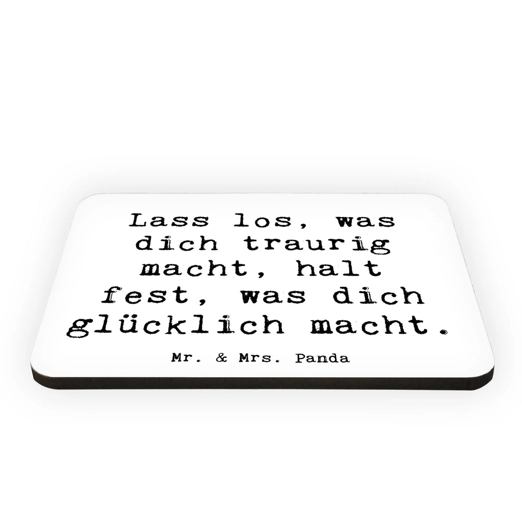 Magnet Saying Lass los, was dich traurig macht, halt fest, was dich glücklich macht. Motivmagnete, Kühlschrankmagnet, Notiz Magnet, Whiteboard Magnet, Dekomagnet, Souvenir Magnet, Pinnwandmagnet, Kühlschrank Dekoration