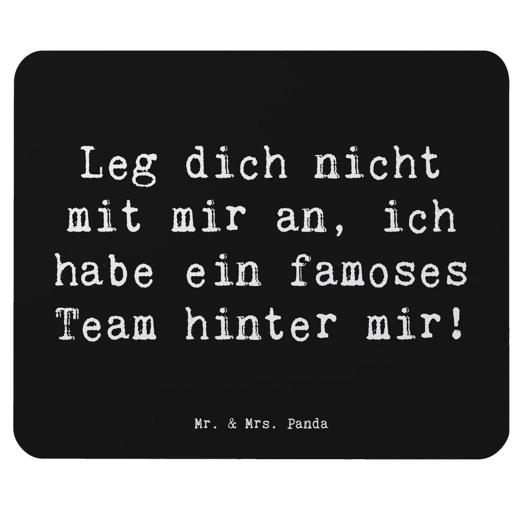 Mouse mat Saying Leg dich nicht mit mir an, ich habe ein famoses Team hinter mir! Mousepad, Mauspad Büro, Büroausstattung, Computer zubehör, Mausunterlage, Einzigartiges Mauspad, PC Zubehör, Mauspad, Arbeitszimmer, Designer Mauspad