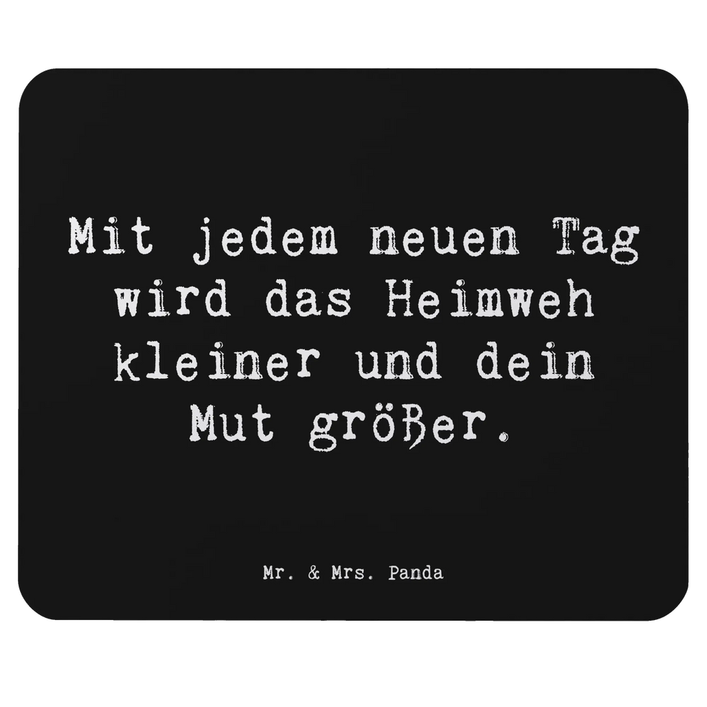 Mouse mat Saying Mit jedem neuen Tag wird das Heimweh kleiner und dein Mut größer. Einzigartiges Mauspad, Computer zubehör, Mauspad, Büroausstattung, Arbeitszimmer, Mausunterlage, Designer Mauspad, PC Zubehör, Mousepad, Mauspad Büro