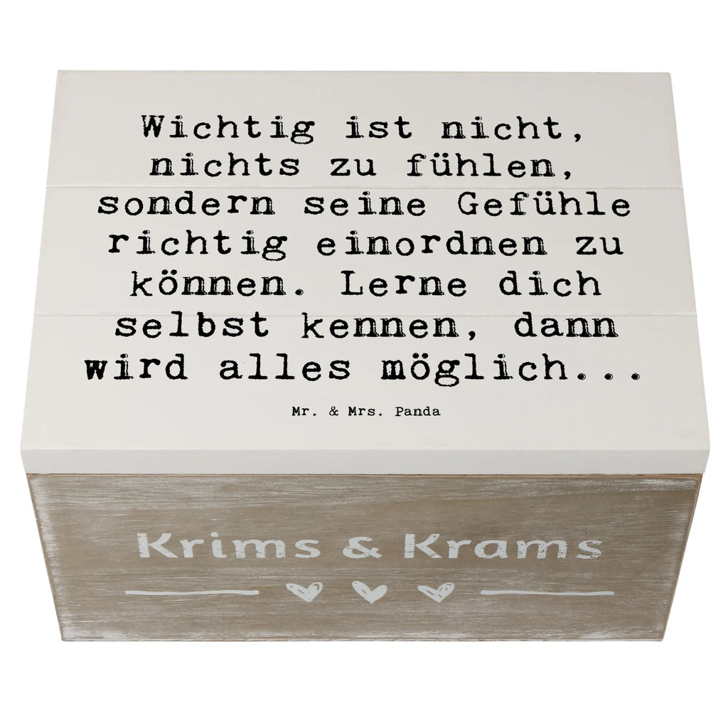 Wooden chest Saying Wichtig ist nicht, nichts zu fühlen, sondern seine Gefühle richtig einordnen zu können. Lerne dich selbst kennen, dann wird alles möglich... Dekokiste, Geschenkdose, Erinnerungskiste, Schatulle, Erinnerungsbox, Truhe, XXL, Aufbewahrungsbox, Kiste, Geschenkbox, Schatzkiste, Holzkiste