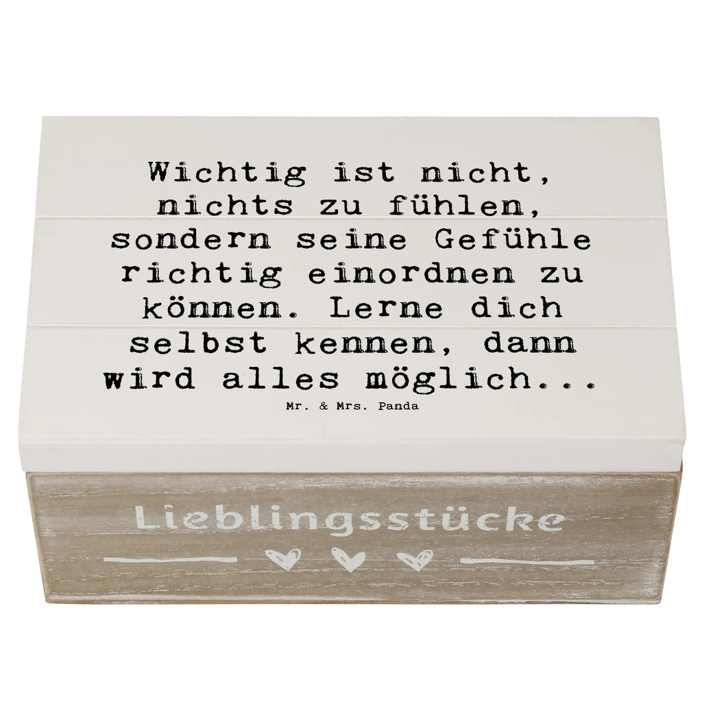 Wooden chest Saying Wichtig ist nicht, nichts zu fühlen, sondern seine Gefühle richtig einordnen zu können. Lerne dich selbst kennen, dann wird alles möglich... Dekokiste, Geschenkdose, Erinnerungskiste, Schatulle, Erinnerungsbox, Truhe, XXL, Aufbewahrungsbox, Kiste, Geschenkbox, Schatzkiste, Holzkiste