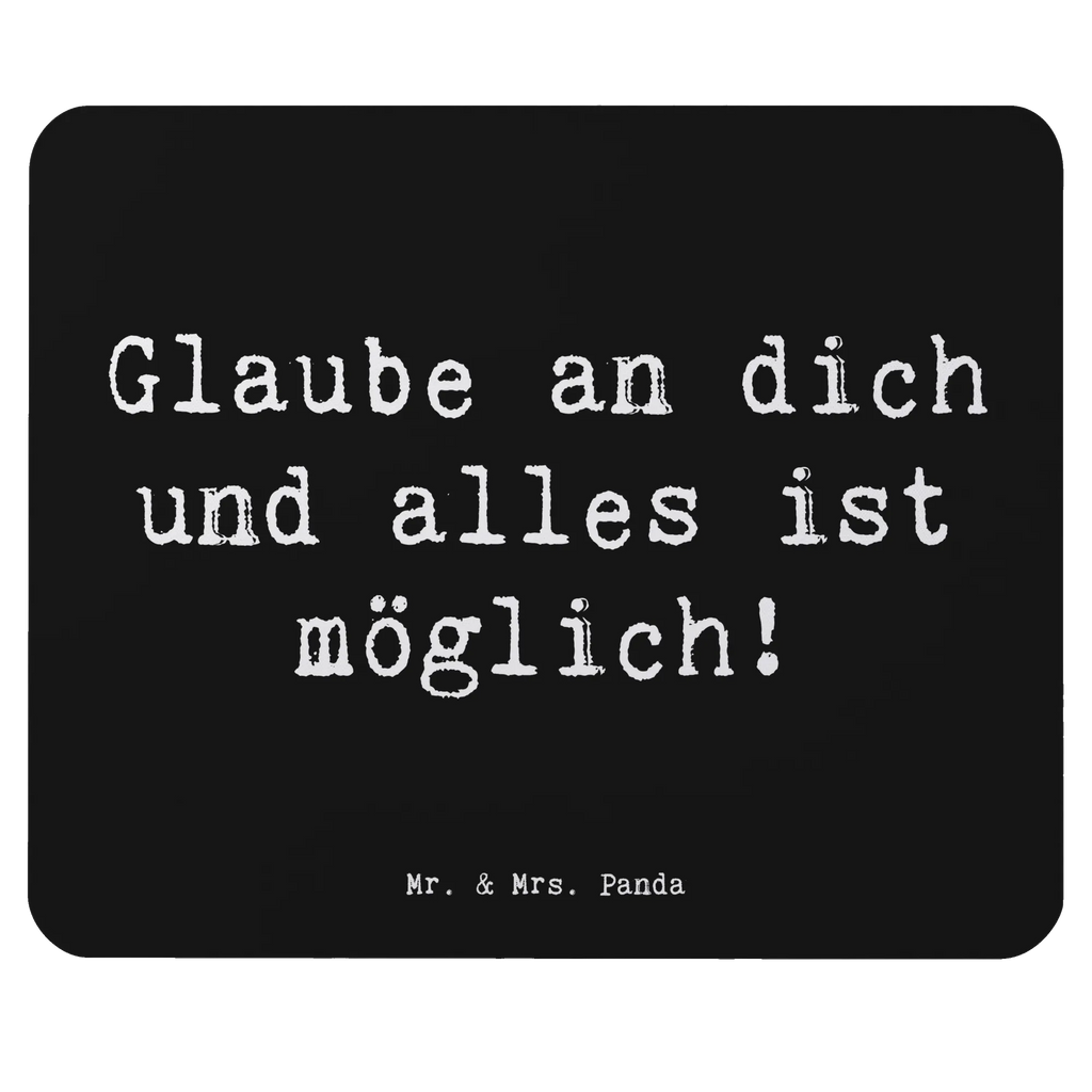 Mouse mat Saying Glaube an dich und alles ist möglich! Mousepad, Arbeitszimmer, Mauspad Büro, Einzigartiges Mauspad, Mausunterlage, Designer Mauspad, Computer zubehör, PC Zubehör, Büroausstattung, Mauspad