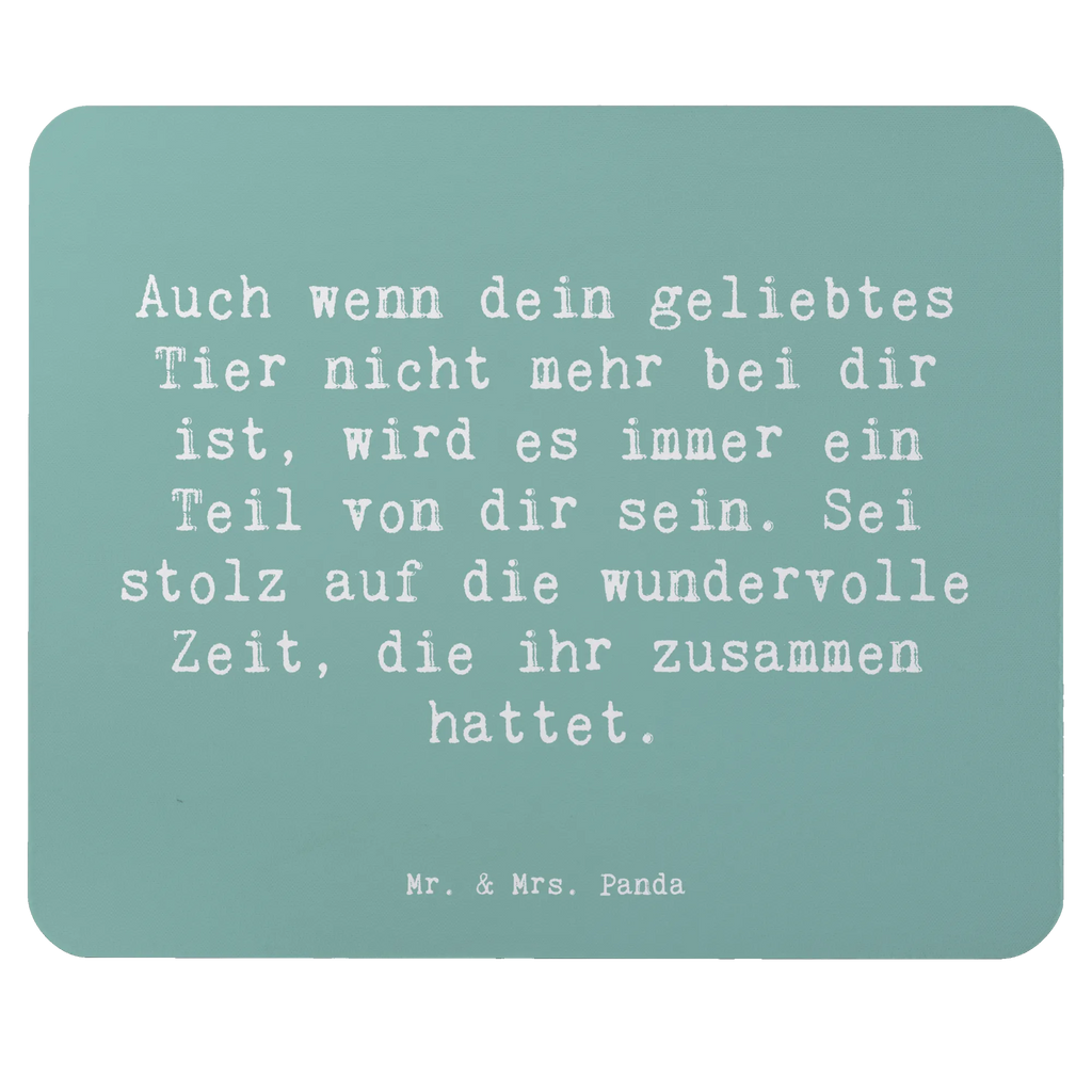Mouse mat Saying Auch wenn dein geliebtes Tier nicht mehr bei dir ist, wird es immer ein Teil von dir sein. Sei stolz auf die wundervolle Zeit, die ihr zusammen hattet. Mousepad, Designer Mauspad, PC Zubehör, Einzigartiges Mauspad, Büroausstattung, Mauspad Büro, Mausunterlage, Arbeitszimmer, Computer zubehör, Mauspad