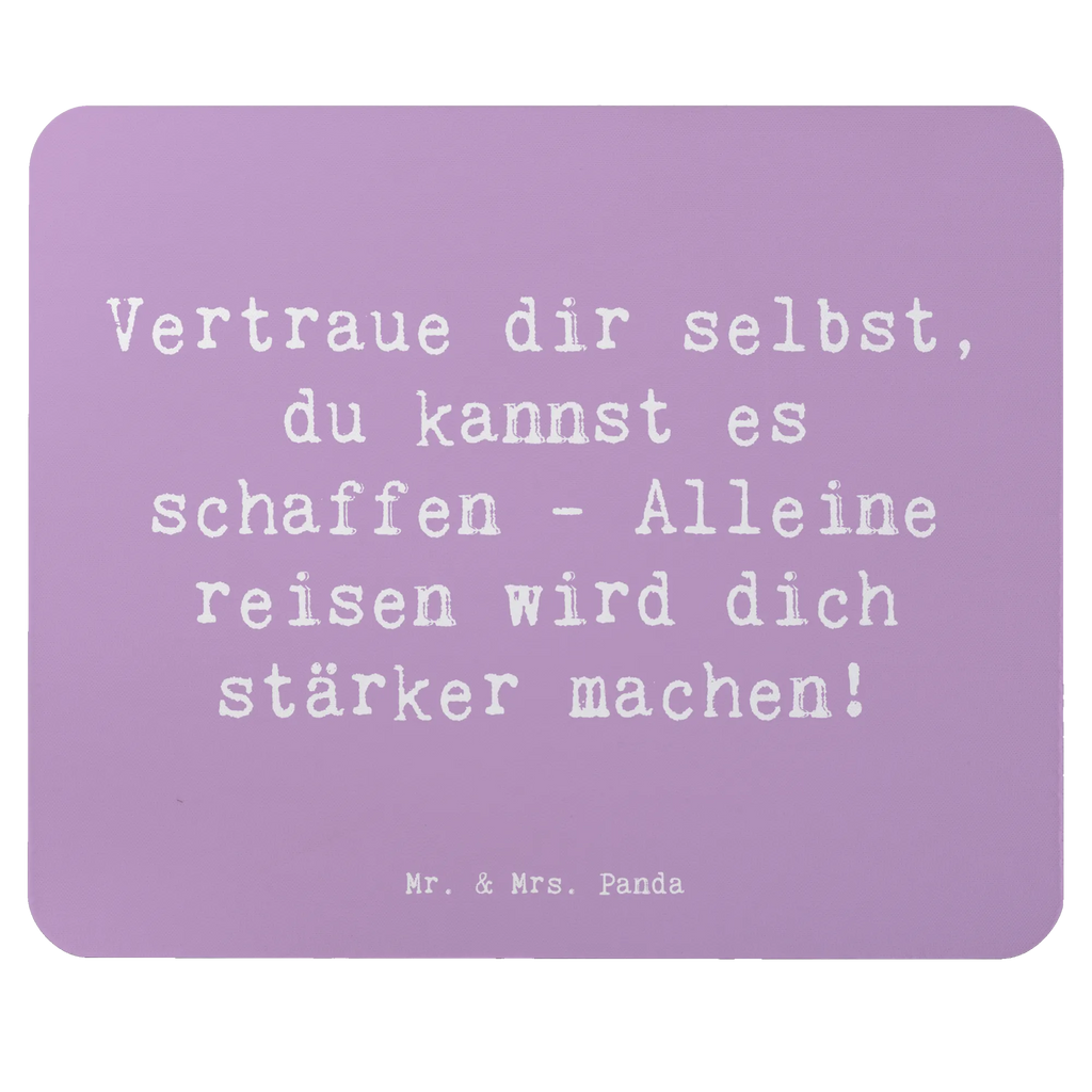 Mouse mat Saying Vertraue dir selbst, du kannst es schaffen - Alleine reisen wird dich stärker machen! Arbeitszimmer, Einzigartiges Mauspad, Computer zubehör, Designer Mauspad, Mousepad, Mauspad Büro, Büroausstattung, Mausunterlage, PC Zubehör, Mauspad