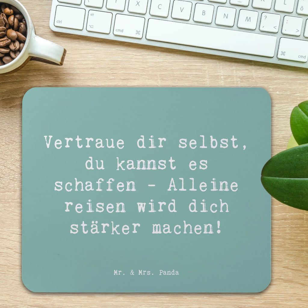 Mouse mat Saying Vertraue dir selbst, du kannst es schaffen - Alleine reisen wird dich stärker machen! Arbeitszimmer, Einzigartiges Mauspad, Computer zubehör, Designer Mauspad, Mousepad, Mauspad Büro, Büroausstattung, Mausunterlage, PC Zubehör, Mauspad