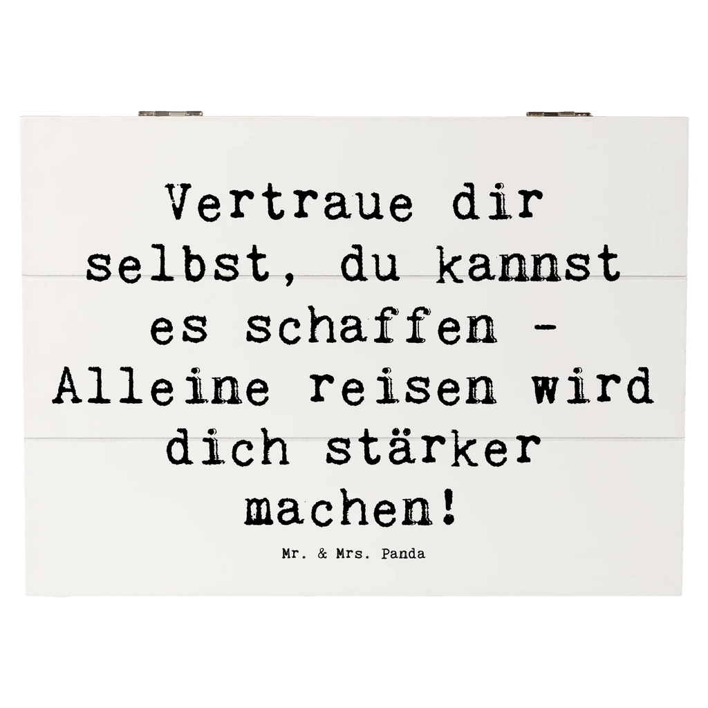 Wooden chest Saying Vertraue dir selbst, du kannst es schaffen - Alleine reisen wird dich stärker machen! Erinnerungskiste, Truhe, Erinnerungsbox, Holzkiste, Schatulle, Geschenkdose, Aufbewahrungsbox, Geschenkbox, Dekokiste, XXL, Schatzkiste, Kiste